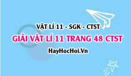 Giải Vật lí 11 trang 48 Chân trời sáng tạo SGK